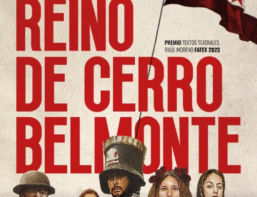Por segunda vez Espaciotrece lleva a escena el Premio de Textos Teatrales Raúl Moreno de Fatex 2023 con «El Reino de Cerro Belmonte»